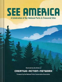 Hardcover See America: A Celebration of Our National Parks & Treasured Sites Book