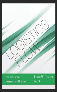 Paperback Logistics Flow: Understanding Distribution Rhythm Book