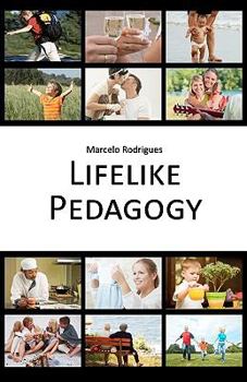 Paperback Lifelike Pedagogy Book