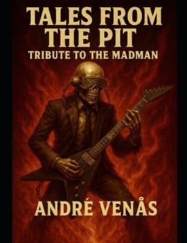 Paperback Tales from thePit: Tribute to the Madman Book
