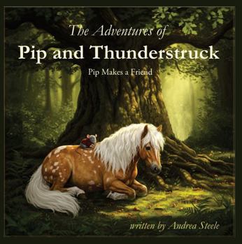 Paperback The Adventures of Pip and Thunderstruck Book