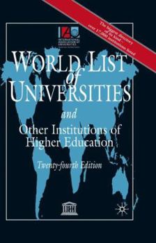 Hardcover World List of Universities and Other Institutions of Higher Education (World List of Universities/Liste Mondiale Des Universites) Book