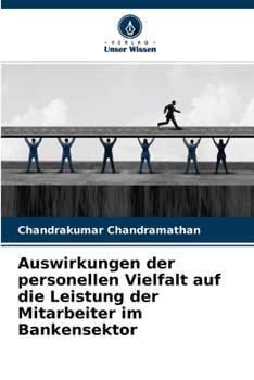 Paperback Auswirkungen der personellen Vielfalt auf die Leistung der Mitarbeiter im Bankensektor [German] Book