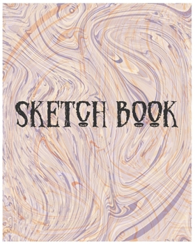 Paperback Sketch Book: A Large Notebook With Blank Paper for Drawing, Writing, Painting, Sketching, 100 Pages, 8x10 Book