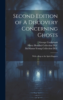 Hardcover Second Edition of A Discovery Concerning Ghosts: With a Rap at the Spirit Rappers Book