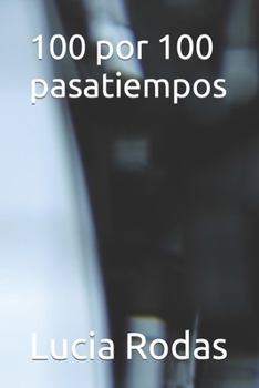 Paperback 100 por 100 pasatiempos [Spanish] Book