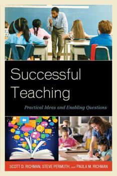 Paperback Successful Teaching: Practical Ideas and Enabling Questions Book