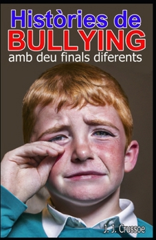 Paperback Històries de bullying amb deu finals diferents [Catalan] Book