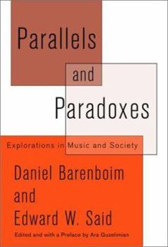 Hardcover Parallels and Paradoxes: Explorations in Music and Society Book