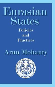 Hardcover Eurasian States: Policies and Practices Book