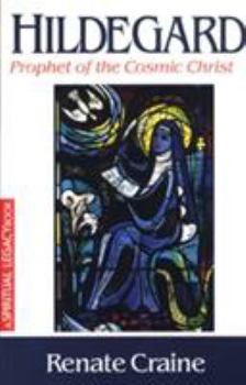 Paperback Hildegard: Prophet of the Cosmic Christ Book