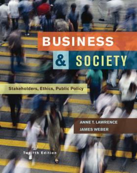 Hardcover Business and Society: Stakeholders, Ethics, Public Policy Book