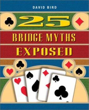 Paperback 25 Bridge Myths Exposed Book