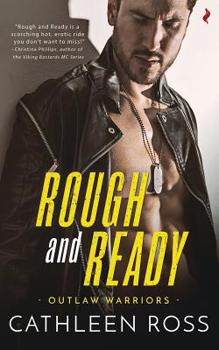Rough and Ready (Outlaw Warriors) - Book #2 of the Outlaw Warriors