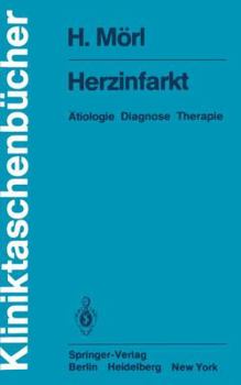 Paperback Herzinfarkt: Ätiologie Diagnose Therapie [German] Book