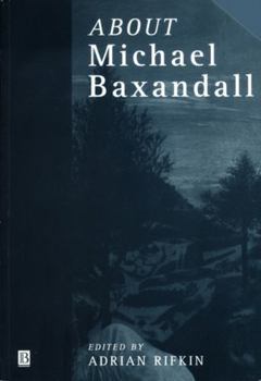 Paperback About Michael Baxandall Book