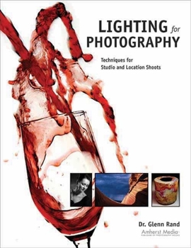 Paperback Lighting for Photography: Techniques for Studio and Location Shoots Book