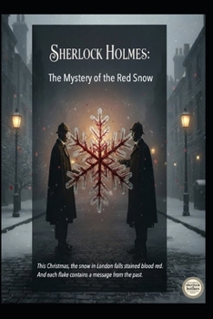 Sherlock Holmes / The Mystery of the Red Snow