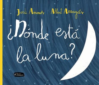 Hardcover Donde Esta la Luna? [Spanish] Book