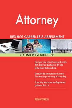Paperback Attorney: Red-hot Career Self Assessment Guide; 1184 Real Interview Questions Book