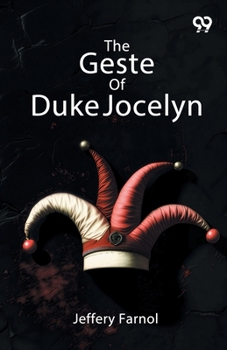 The Geste Of Duke Jocelyn