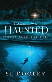 Haunted : Echoes from the Deep
