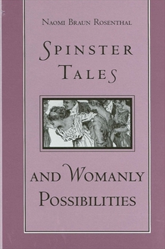 Paperback Spinster Tales and Womanly Possibilities Book