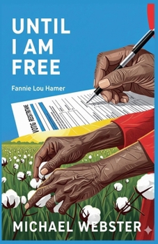 Paperback Until I Am Free: Fannie Lou Hamer Book