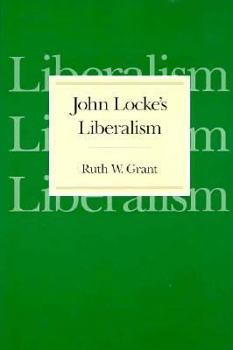 Hardcover John Locke's Liberalism Book