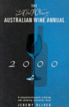 Paperback The Onwine Australian Wine Annual 2000: A Comprehensive Guide to Buying and Cellaring Australian Wine Book