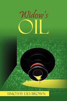 Widow's Oil: The Beginning