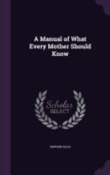 What Every Mother Should Know