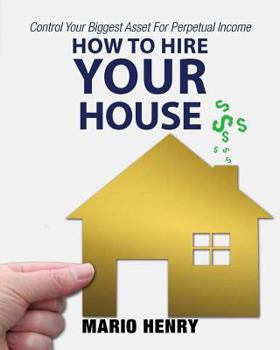 Paperback How to Hire Your House Book