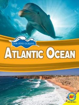 Atlantic Ocean - Book  of the Our Five Oceans