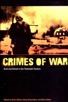 Hardcover The Crimes of War: Guilt and Denial in the Twentieth Century Book