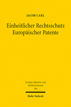 Paperback Einheitlicher Rechtsschutz Europaischer Patente [German] Book