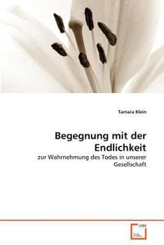 Paperback Begegnung mit der Endlichkeit [German] Book