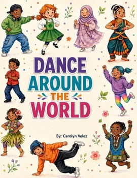 Paperback Dance Around the World: 40 Dance styles Book