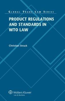 Hardcover Product Regulations and Standards in Wto Law Book