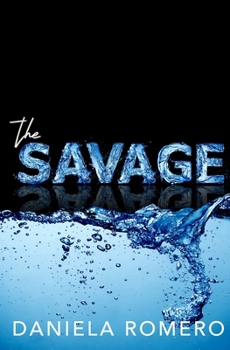 The Savage - Book #1 of the Boys of Richland