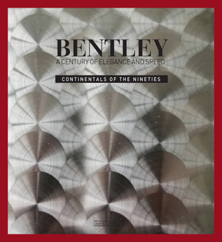 Hardcover Bentley: A Century of Style and Elegance Book
