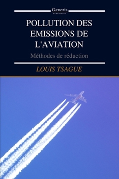 Paperback Pollution Des Emissions de l'Aviation [French] Book