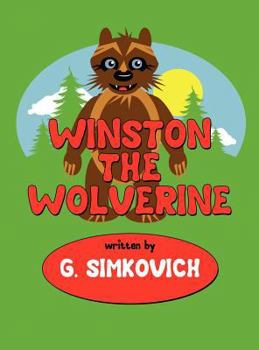 Hardcover Winston the Wolverine Book