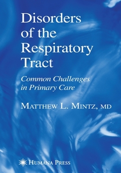 Paperback Disorders of the Respiratory Tract: Common Challenges in Primary Care Book