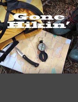 Paperback Gone Hikin' Book