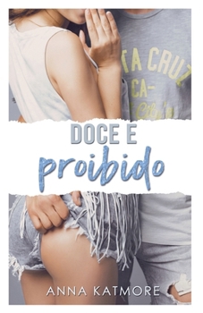 Doce e Proibido (Caos Do Amor) (Portuguese Edition)