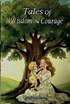 Paperback Tales Of Wisdom & Courage Book