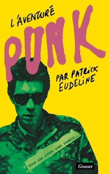 Paperback L Aventure Punk [French] Book