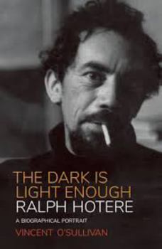 Paperback Ralph Hotere: The Dark is Light Enough Book