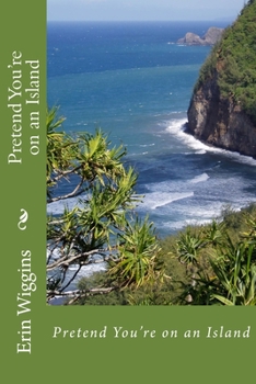 Paperback Pretend You're on an Island Book